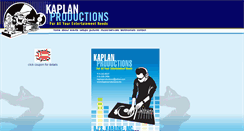 Desktop Screenshot of kaplanproductions.biz